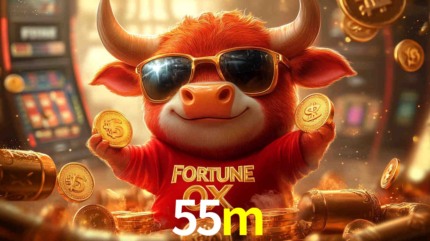 55m bet
